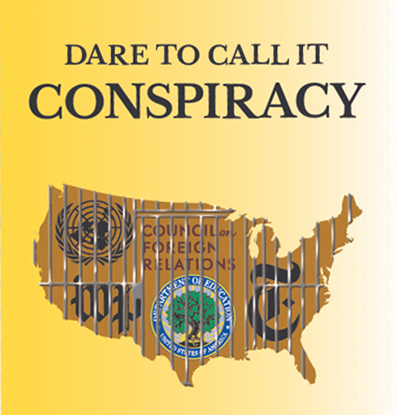 Dare to Call It Conspiracy